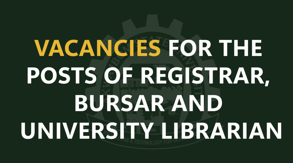 VACANCIES FOR THE POSTS OF REGISTRAR, BURSAR AND UNIVERSITY LIBRARIAN
